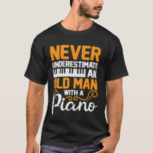 T-shirt Les Hommes Ne Sous-Estiment Jamais Le Vieux Homme 