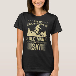 T-shirt Les hommes ne sous-estiment jamais un vieil homme 