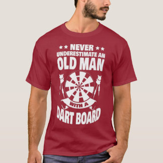 T-shirt Les hommes ne sous-estiment jamais un vieil homme