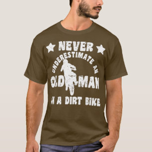 T-shirt Les Hommes Ne Sous-Estiment Jamais Un Vieux Homme
