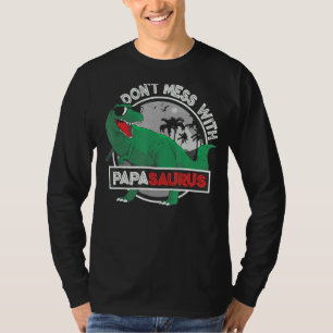 T-shirt Les hommes n'ont pas de mal avec Papasaurus Dinosa