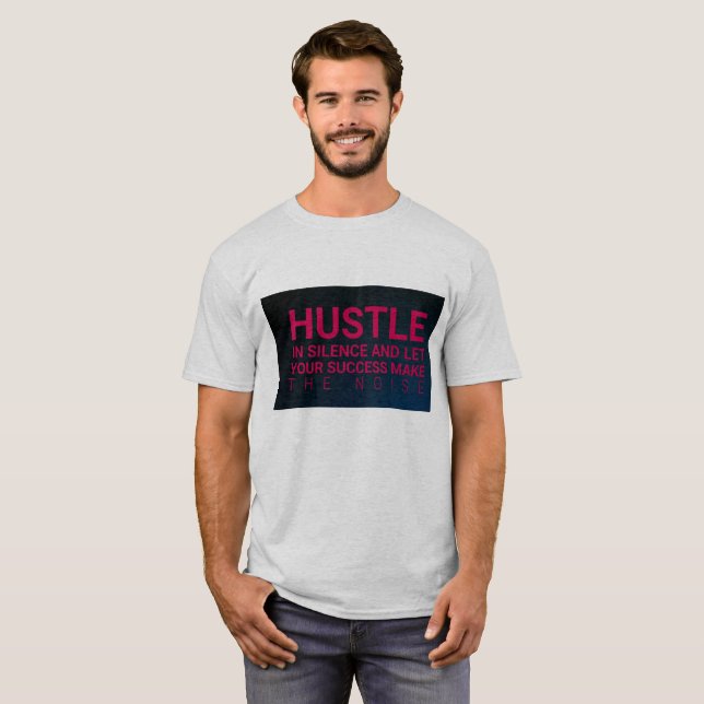T-shirt les hommes ont laissé le succès faire le bruit (Devant entier)