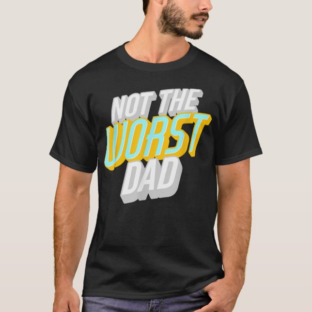 T-shirt Les hommes pas le pire papa drôle Fête des pères  (Devant)