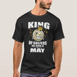 T-shirt Les Hommes Roi Des Golfeurs Sont Nés En Mai Golfin