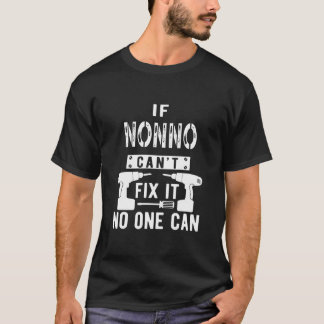T-shirt Les hommes si Nonno ne peut pas le réparer Personn