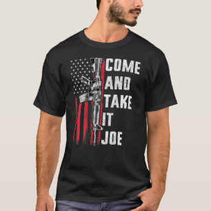 T-shirt Les Hommes Viennent Le Prendre Joe Gun Rights Ar-1