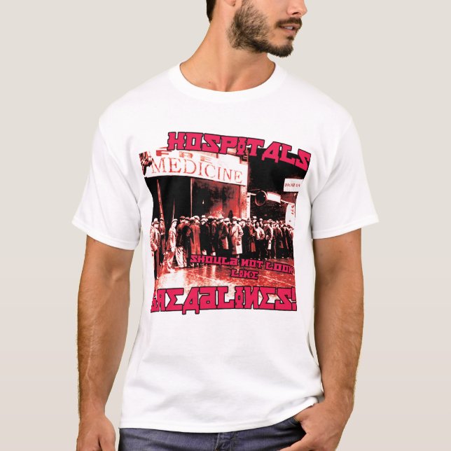 T-shirt Les hôpitaux ne devraient pas ressembler aux (Devant)