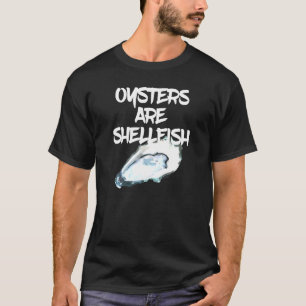 T-shirt Les Huîtres Sont Des Coquillages - J'Aime Mes Crus