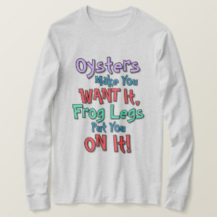 T-shirt Les huîtres vous font vouloir des couleurs de text