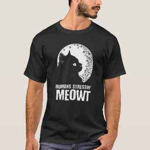 T-shirt Les humains me stressent, chat amateur drôle humou