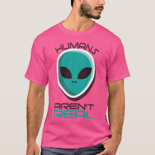 T-shirt Les Humains Ne Sont Pas Réels