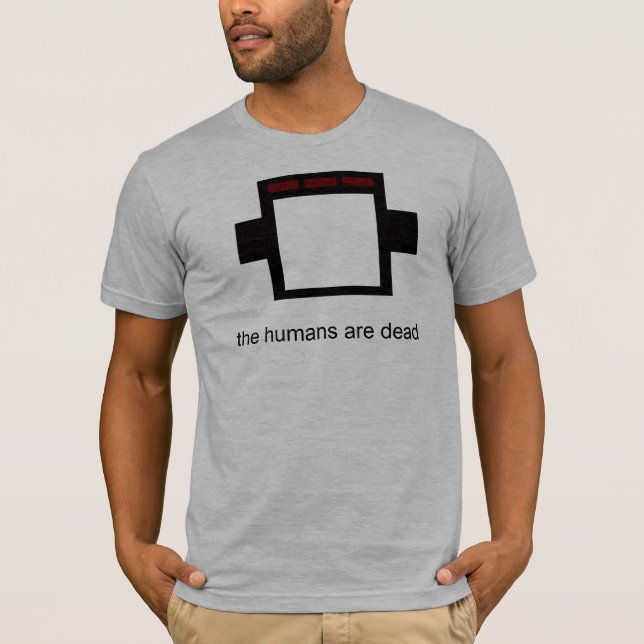 T-shirt les humains sont morts (Devant)