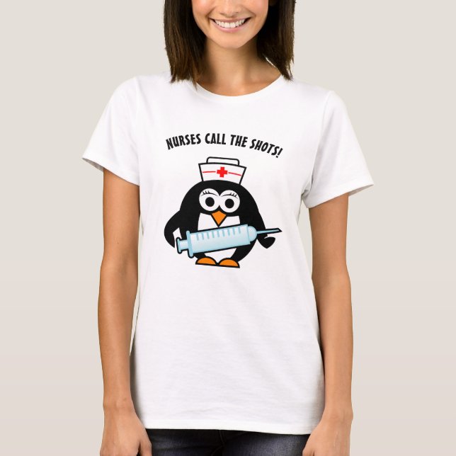 T-shirt Les infirmières appellent les tirs | chemise (Devant)