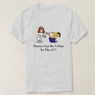 T-shirt Les Infirmières Peuvent Être Une Douleur Drôle T-S