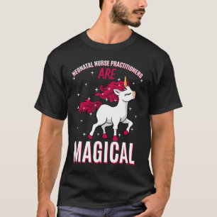 T-shirt Les infirmières praticiennes néonatales sont la li