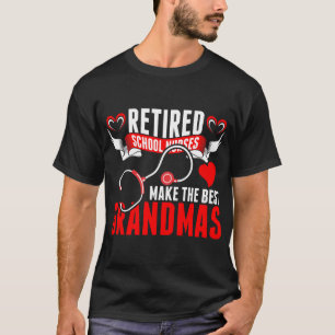 T-shirt Les infirmières retraitées d'école font aux