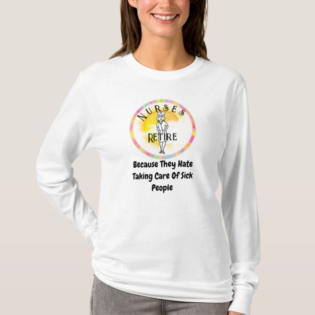 T-shirt Les infirmières se retirent parce que drôle (Devant)