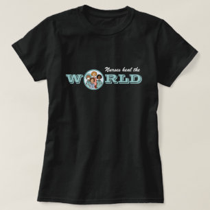 T-shirt Les infirmières soignent le monde