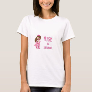 T-shirt Les infirmières sont des super-héros