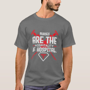 T-shirt Les Infirmières Sont L'Hospitalité De La Journée D