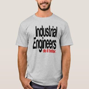 T-shirt Les Ingénieurs Industriels Le Font Mieux