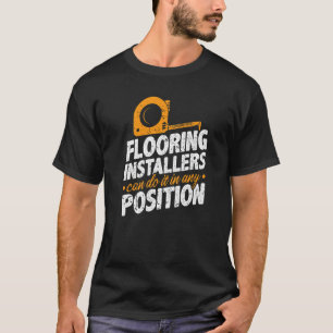T-shirt Les Installateurs De Planchers Peuvent Le Faire N'