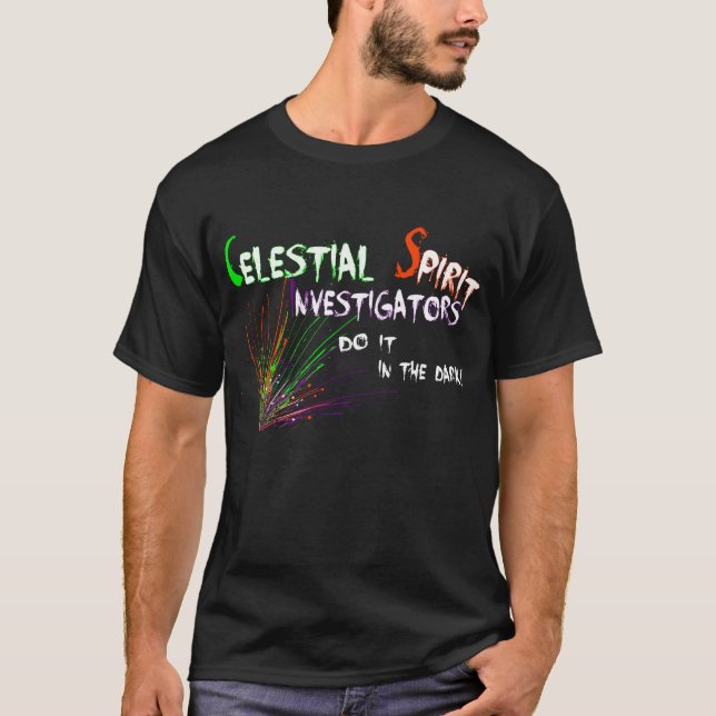 T-shirt Les investigateurs célestes d'esprit le font dans (Devant)