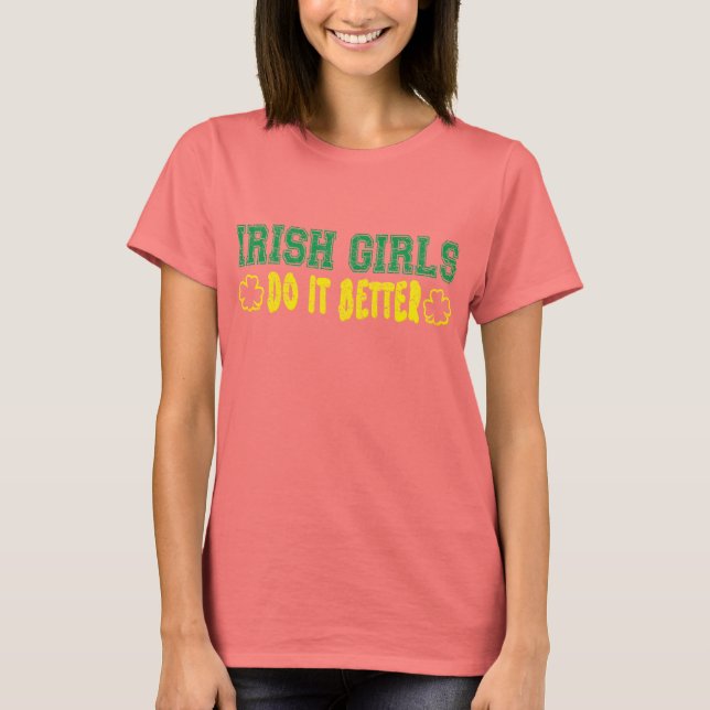 T-shirt Les Irlandaises Le Font Mieux (Devant)