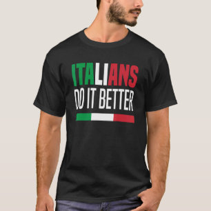 T-shirt Les Italiens le font mieux Italie Italia