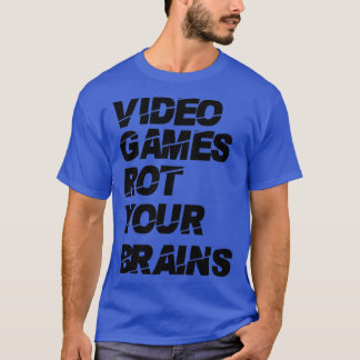 T-shirt Les jeux vidéo pourrissent vos cerveaux 19