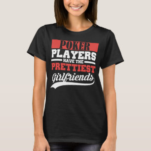 T-shirt Les joueurs de poker ont les plus belles petites a