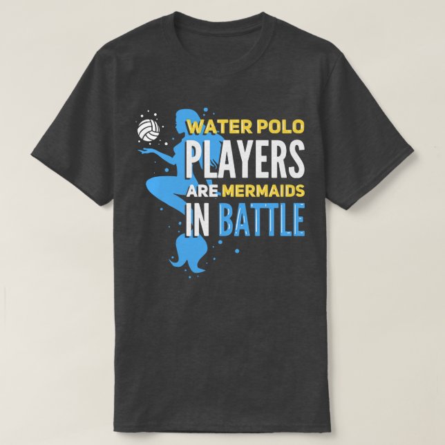 T-shirt Les Joueurs De Polo D'Eau Sont Des Sirènes En Bata (Design devant)