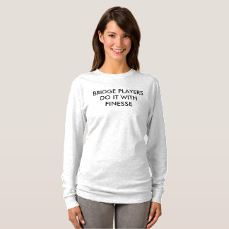 T-shirt Les joueurs de PONT le font avec la finesse - la