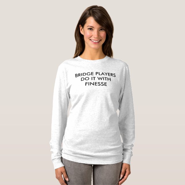 T-shirt Les joueurs de PONT le font avec la finesse - la (Devant entier)