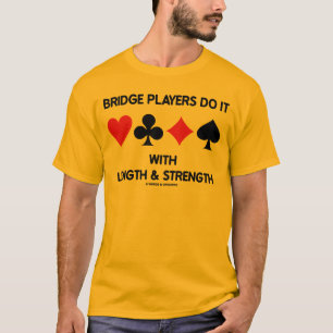 T-shirt Les joueurs de pont le font avec la longueur et la
