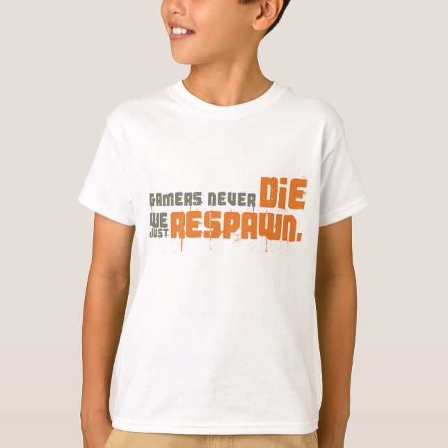 T-shirt Les Joueurs Ne Meurent Jamais Nous Nous Contentons (Devant)