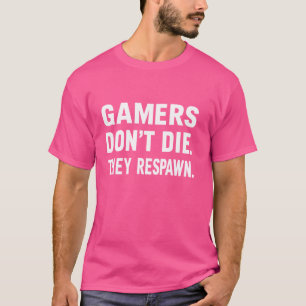 T-shirt Les joueurs ne meurent pas Ils Respectent Amoureux