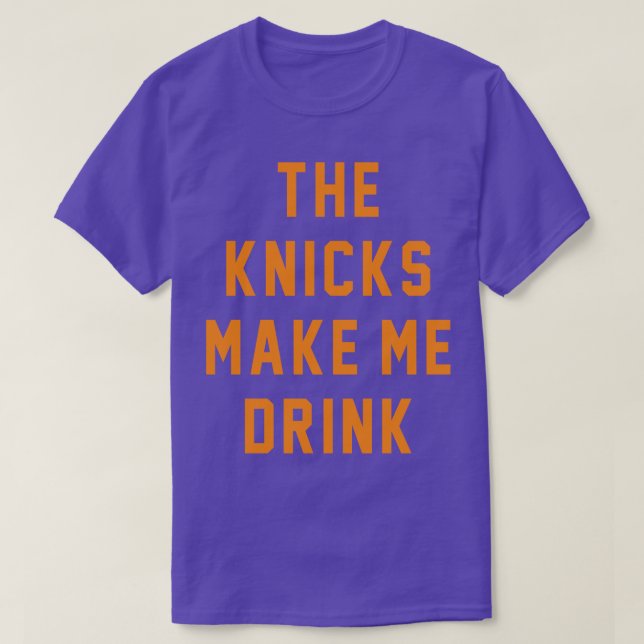 T-shirt Les Knicks me font boire (Design devant)