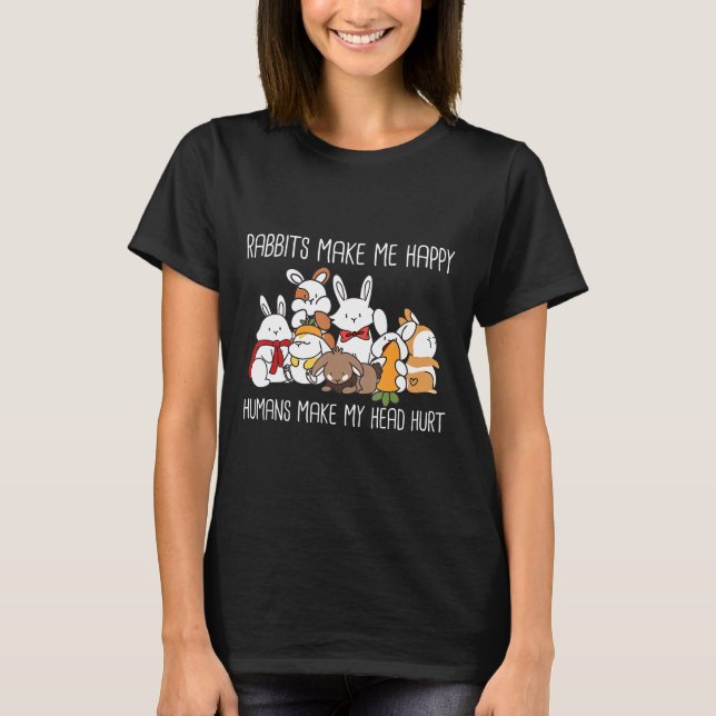 T-shirt Les Lapins Me Rendent Heureuse Idée Cadeau Pour La (Devant)