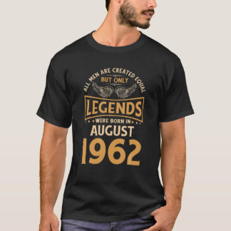 T-shirt Les Légendes D'Anniversaire Sont Nées En Août 1962