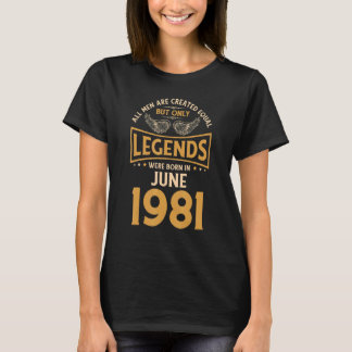 T-shirt Les Légendes D'Anniversaire Sont Nées En Juin 1981