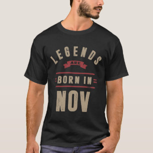T-shirt Les légendes naissent en novembre