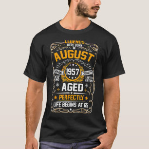 T-shirt Les Légendes Sont Nées En Août 1957 65ème Annivers