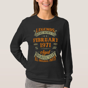 T-shirt Les légendes sont nées en février 1971