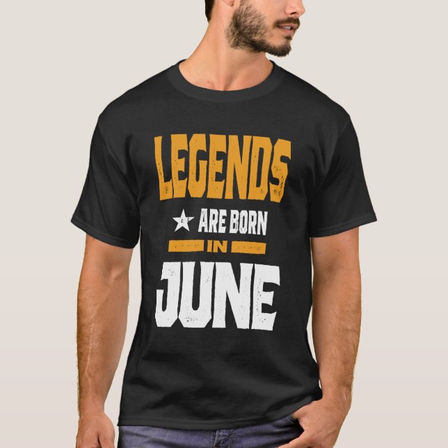 T-shirt Les Légendes Sont Nées En Juin (Devant)