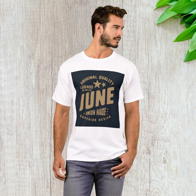 T-shirt Les légendes sont nées en juin Qualité originale (Créateur téléchargé)