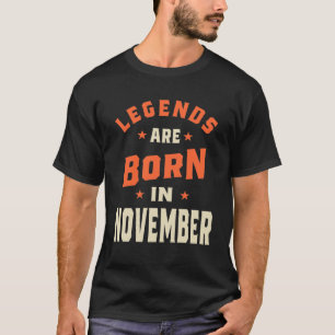 T-shirt Les légendes sont nées en Novembre - Novembre Anni