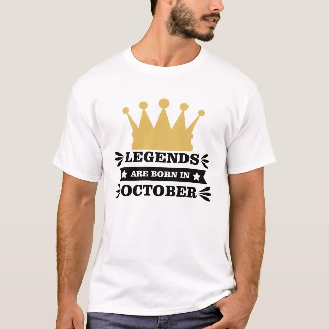 T-shirt Les légendes sont nées en octobre (Devant)