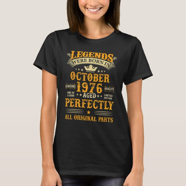 T-shirt Les légendes sont nées en Octobre 1976 46 Ans 46t (Devant)