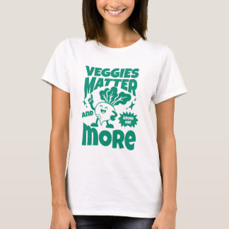 T-shirt Les légumes comptent et plus encore
